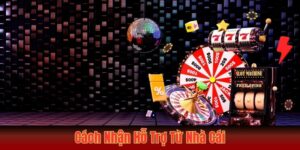 Cách Nhận Hỗ Trợ Từ Nhà Cái - Hướng Dẫn Chi Tiết Từ A-Z