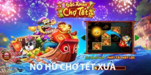 Nổ Hũ Chợ Tết Xưa - Vui Tết Truyền Thống Cùng Vin777